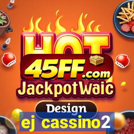 ej cassino2